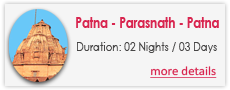 Patna-Parasnath-Patna Travel Packages